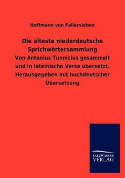 Paperback Die älteste niederdeutsche Sprichwörtersammlung [German] Book