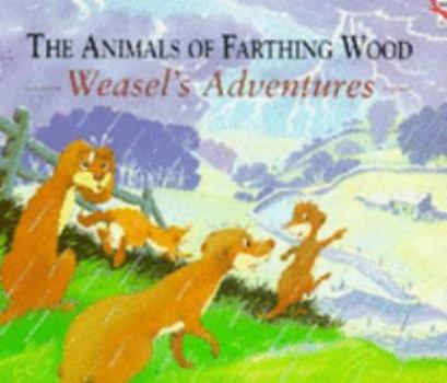 Weasel - Book  of the Animals of Farthing Wood