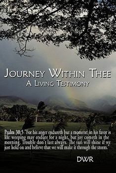 Paperback Journey Within Thee: A Living Testimony Book