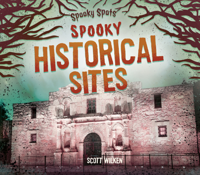 Library Binding Spooky Historical Sites Book