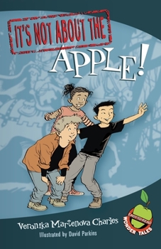 Paperback It's Not about the Apple!: Easy-To-Read Wonder Tales Book