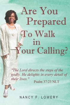 Paperback Are You Prepared to Walk in Your Calling? Book