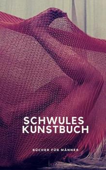 Paperback Schwules Kunstbuch [German] Book