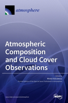 Hardcover Atmospheric Composition and Cloud Cover Observations Book