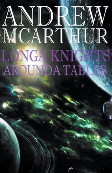Paperback Longa Knights Arounda Tables Book