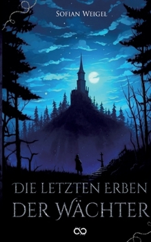 Paperback Die letzten Erben der Wächter [German] Book