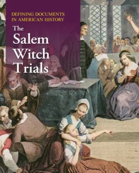 Hardcover Defining Documents in American History: The Salem Witch Trials: Print Purchase Includes Free Online Access Book