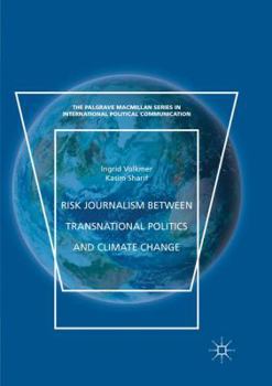 Paperback Risk Journalism Between Transnational Politics and Climate Change Book