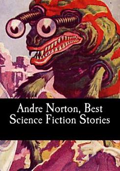 Andre Norton, Best Science Fiction stories