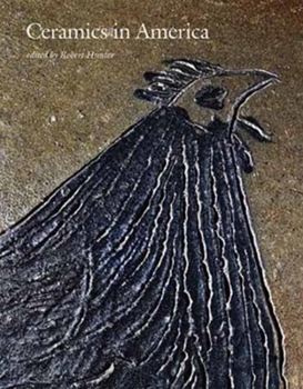 Hardcover Ceramics in America 2013 Book