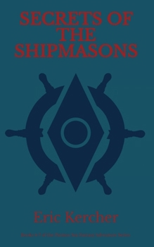 Paperback Secrets of the Shipmasons Book