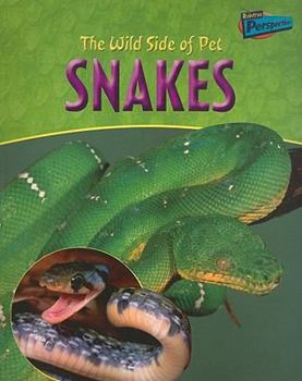 Paperback The Wild Side of Pet Snakes Book