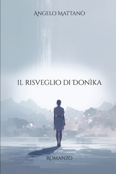 Paperback Il Risveglio di Donìka [Italian] Book