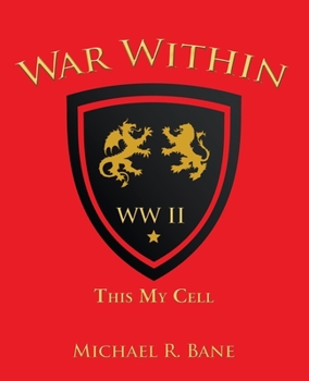 Paperback War Within: Ww Ii: This My Cell Book