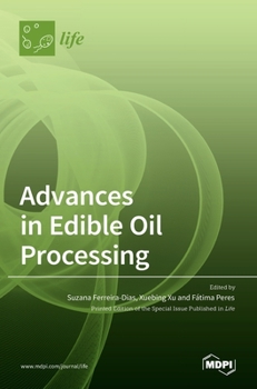 Hardcover Advances in Edible Oil Processing Book