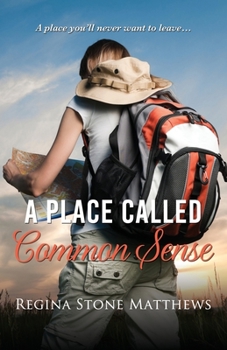 Paperback A Place Called Common Sense Book