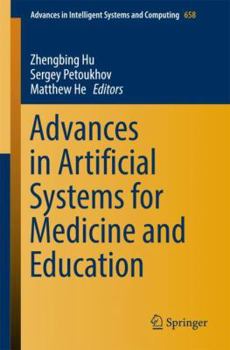 Paperback Advances in Artificial Systems for Medicine and Education Book