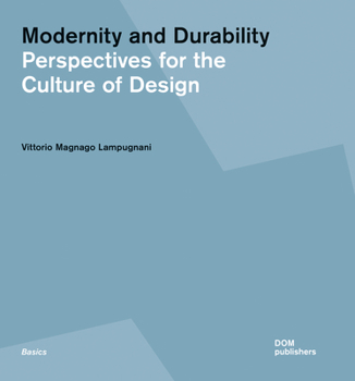 Paperback Modernity and Durability: Perspectives for the Culture of Design Book