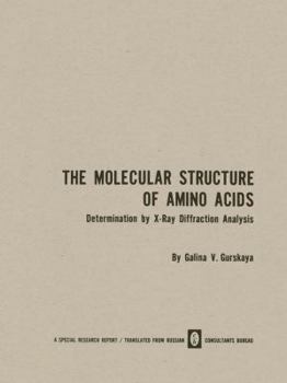Paperback The Molecular Structure of Amino Acids: Determination by X-Ray Diffraction Analysis Book