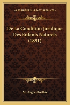 Paperback De La Condition Juridique Des Enfants Naturels (1891) [French] Book