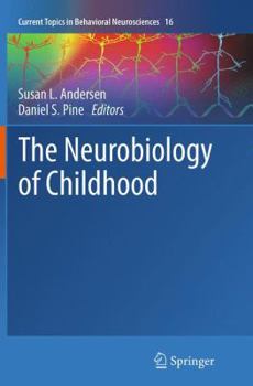 Paperback The Neurobiology of Childhood Book