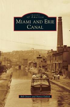 Miami and Erie Canal - Book  of the Images of America: Ohio