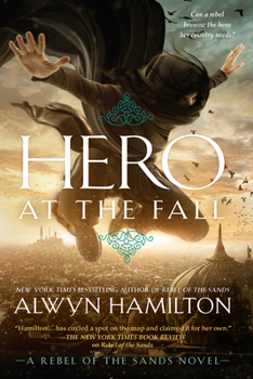 Hero at the Fall - Book #3 of the Rebel of the Sands