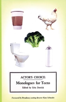 Paperback Actor's Choice: Monologues for Teens Book