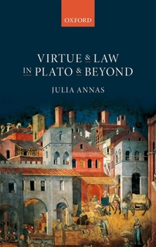 Hardcover Virtue and Law in Plato and Beyond Book