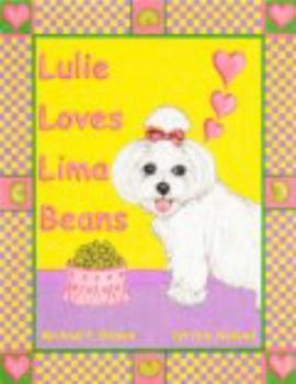 Hardcover LULIE LOVES LIMA BEANS Book