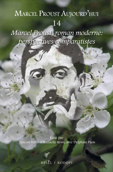 Paperback Marcel Proust, Roman Moderne: Perspectives Comparatistes [French] Book