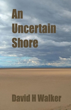 Paperback An Uncertain Shore Book
