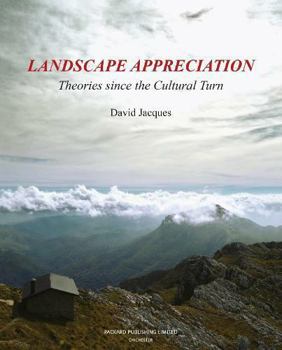 Paperback Landscape Appreciation: Theories Since the Cultural Turn Book