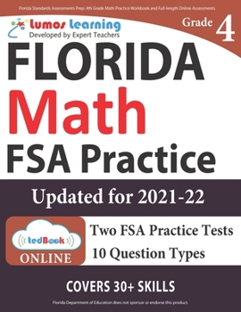 Paperback Florida Standards Assessments Prep: 4th Grade Math Practice Workbook and Full-length Online Assessments: FSA Study Guide Book