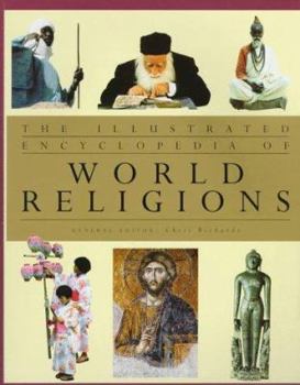 Paperback The Illustrated Encyclopedia of World Religions Book