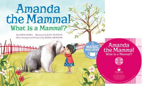 Paperback Amanda the Mammal: What Is a Mammal? Book