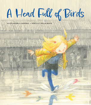 Hardcover A Head Full of Birds Book