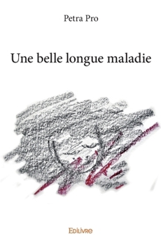 Paperback Une belle longue maladie [French] Book