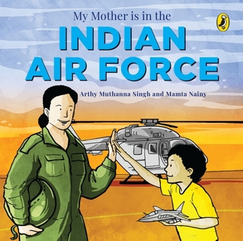 Paperback My Mother Is in the Indian Air Force Book