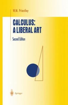 Hardcover Calculus: A Liberal Art Book