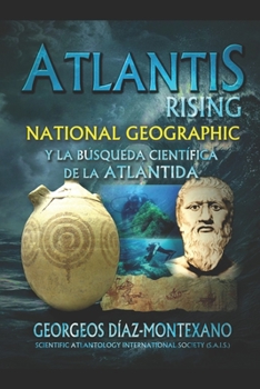 Paperback Atlantis Rising: National Geographic y la búsqueda científica de la Atlántida. [Spanish] Book