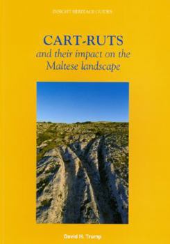 Paperback Cart-Ruts and Their Impact on the Maltese Landscape Book