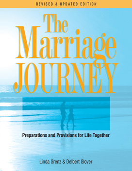 Paperback The Marriage Journey: Preparations and Provisions for Life Together Book