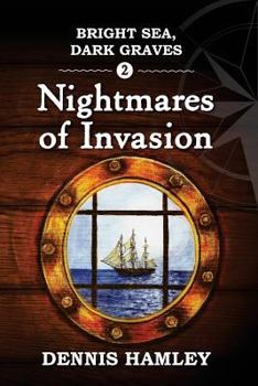 Paperback Bright Sea Dark Graves 2: The Nightmares of Invasion Book