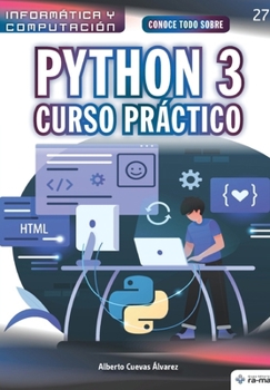 Paperback Conoce todo sobre Python 3.: Curso Práctico [Spanish] Book