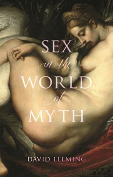 Hardcover Sex in the World of Myth Book