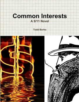 Paperback Common Interests: A 9/11 Novel Book