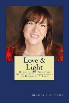 Paperback Love & Light: 10 Steps to Growth and Empowerment Book