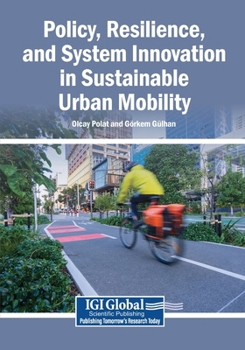Paperback Policy, Resilience, and System Innovation in Sustainable Urban Mobility Book