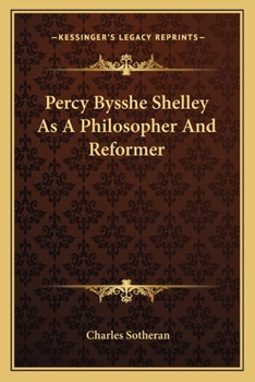 Paperback Percy Bysshe Shelley As A Philosopher And Reformer Book